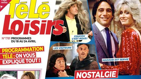 A la Une de Télé Loisirs tous les programmes que vous aimeriez revoir