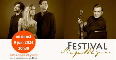 Festival Singer Polignac Trio Zeliha Et Renaud Capuçon Singer