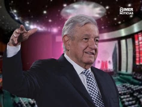 Por Esta Cláusula Amlo Podría Vetar Plan B De Reforma Electoral Imer Noticias