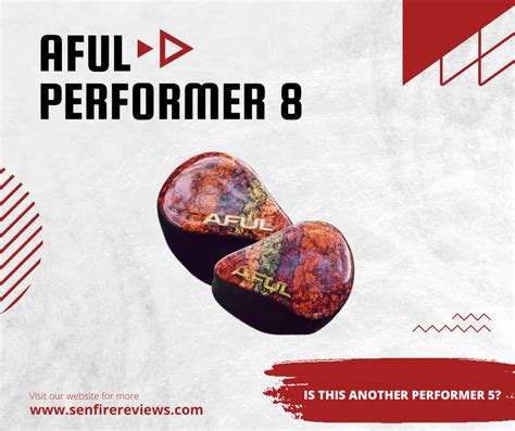 AFUL Performer 8 - Unleashing Acoustic Brilliance...again?