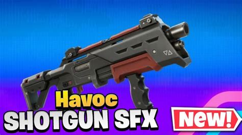 Fortnite Havoc Pump Shotgun Sound Effect Chapter Season Legendary