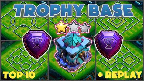 TOP 10 TH13 TROPHY BASE REPLAY TH13 TROPHY BASE WITH LINK TH13