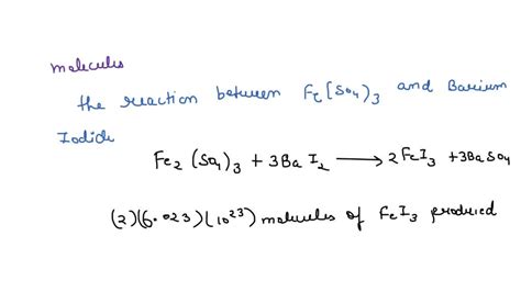 SOLVED Consider The Reaction Between Iron III Sulfate And Barium