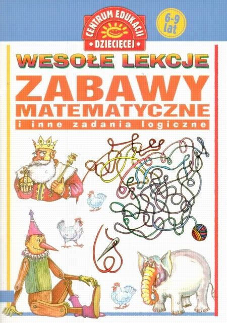 Zabawy matematyczne i inne zadania logiczne książka TaniaKsiazka pl