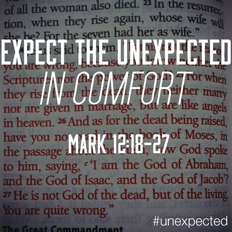 Expect the Unexpected in Comfort (Mark 12:18-27) | Ashland Blog