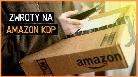 Zwroty Na Amazon Kdp Dowiedz Si Gdzie To Sprawdzi Youtube