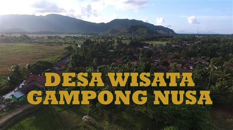 Suasana Asri Desa Wisata Gampong Nusa Lhokga Aceh Besar Youtube