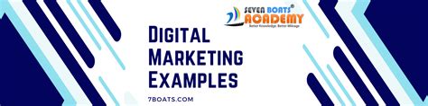 Digital Marketing Examples - Seven Boats Academy