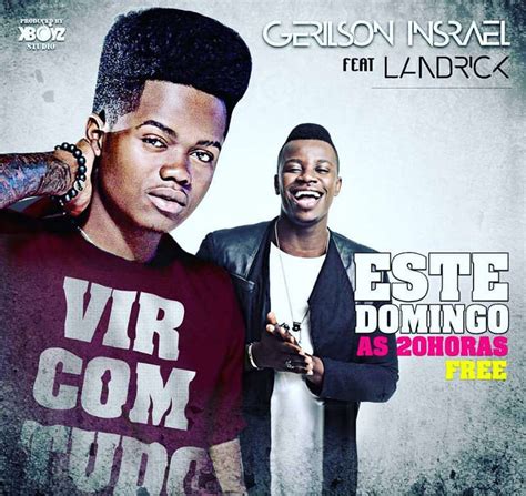 Gerilson Insrael Feat Landrick Vir Com Tudo Kizomba 2017