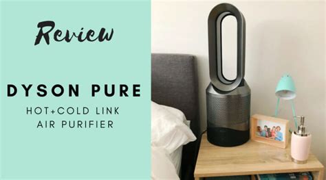 Review Dyson Pure Hot Cool Air Purifier Stuff Mums Like