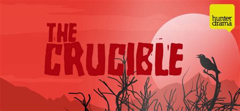 The Crucible Presented By Hunter Drama Conda Inc