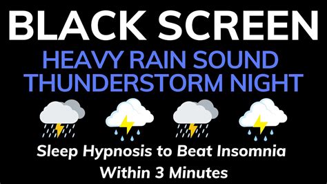 Sleep Hypnosis To Beat Insomnia Within Minutes Rain Sounds Heavy