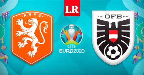 Resumen Holanda 2 0 Austria Por La Segunda Fecha De La Eurocopa 2021