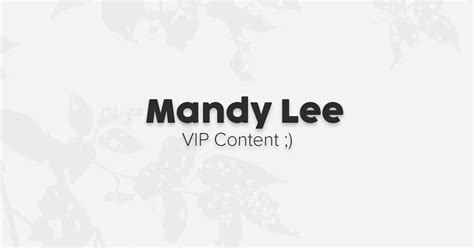 Discover Mandy Lee Exclusive Nude Content And Insights