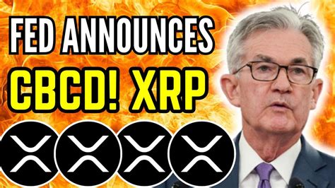 Massive Ripple Xrp News Central Bank Digital Currency Announced By Fed