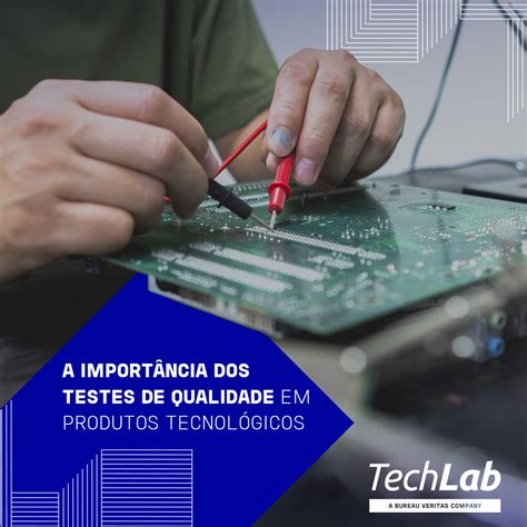 Em Um Experimento De Qualidade De Produtos Eletrônicos - A Importância dos Testes de Qualidade em Produtos Tecnológicos | TechLab