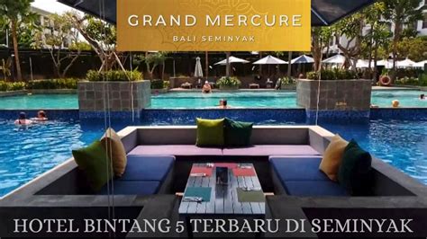 Grand Mercure Seminyak Bali 5 Stars Hotel With Affordable Price