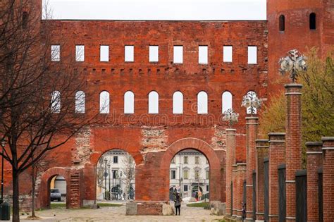 The Palatine Gate Porta Palatina Is A Roman Age City Gate In Turin