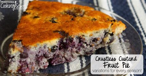 Crustless Custard Fruit Pie {endless variations, all seasons} | Recipe | Fruit pie, Healthy ...