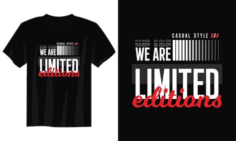 Premium Vector We Are Limited Editions Typography T Shirt Design For