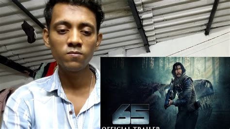 65 Official Trailer Reaction YouTube