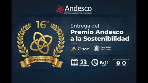 Entrega Del Premio Andesco A La Sostenibilidad Youtube