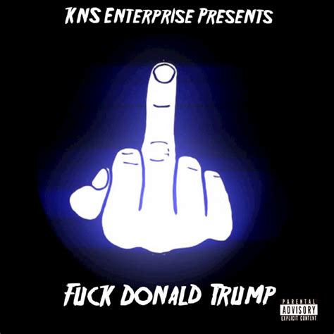 Fuck Donald Trump Song And Lyrics By Tamu D L Hughley Spotify