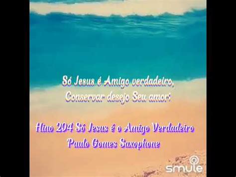 Hino Ccb S Jesus O Amigo Verdadeiro Paulo Gomes Saxophone