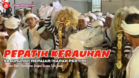 Perdana Pepatih Kerauhan Saat Ida Ratu Mayun Sakti Dewa Rangda