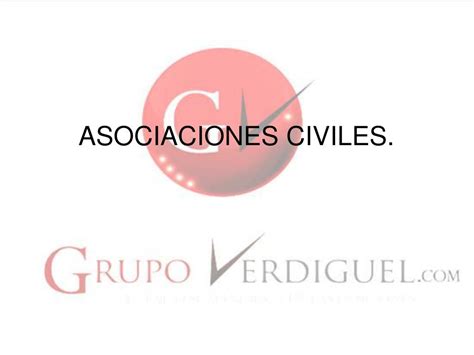 Ppt Asociaciones Civiles Powerpoint Presentation Free Download Id