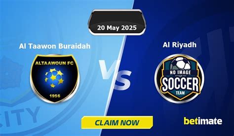 Al Taawon X Al-riyadh - Al Taawon Buraidah vs Al Riyadh Predictions | Expert Betting Tips ...