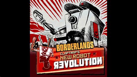 Borderlands Claptrap S Robot Revolution Full Walkthrough Youtube