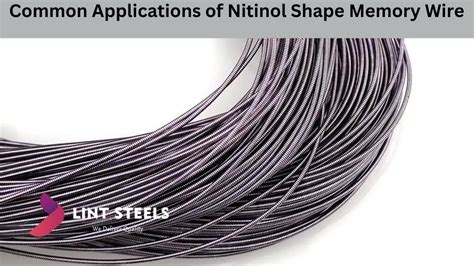 Common Applications Of Nitinol Shape Memory Wire