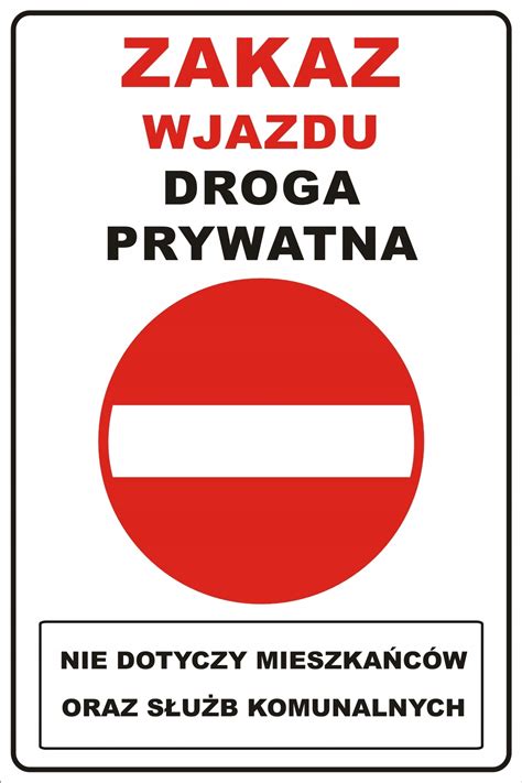 Tablica Zakaz Wjazdu Droga Prywatna X Cm Allegro Pl