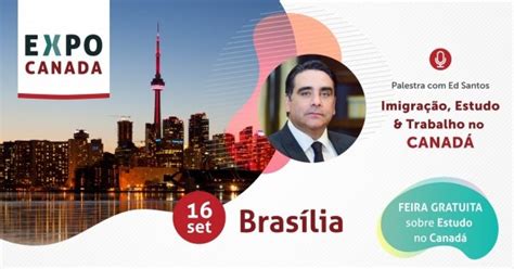 Expo Canada Estudo Imigração Brasília 16 setembro em Brasilia