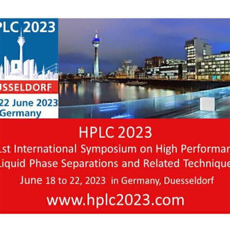 Meet The Worlds Leading Separation Scientists At Hplc 2023