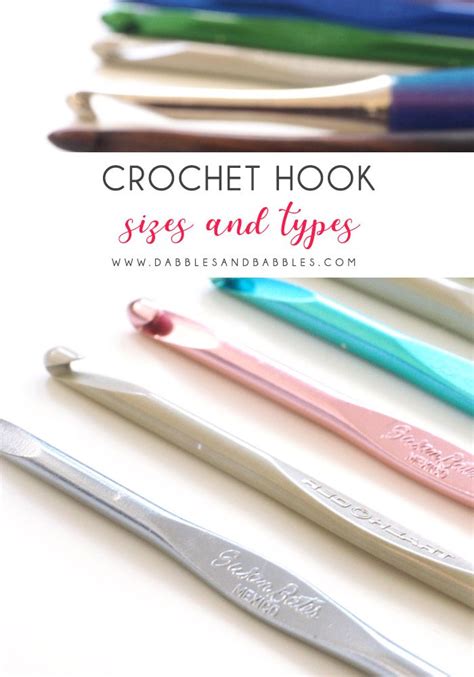 Crochet Hook Sizes And Types Artofit