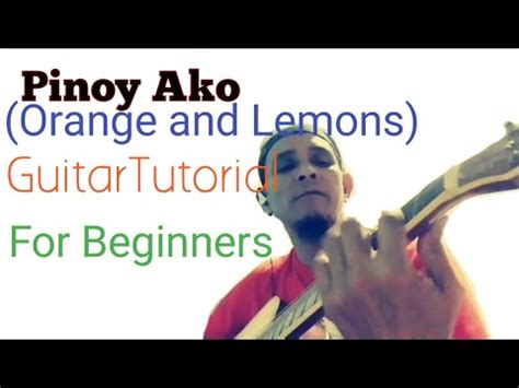 Pinoy Ako Orange And Lemons Youtube