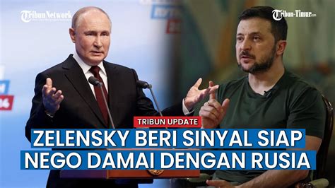 Sinyal Zelensky Siap Negosiasi Damai Tak Yakin Menang Dari Rusia