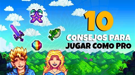 Comienza A Jugar Stardew Valley Como Un Pro Guia Consejos Para El