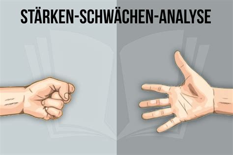 St Rken Schw Chen Analyse So Nutzen Sie Sie St Rken Und Schw Chen