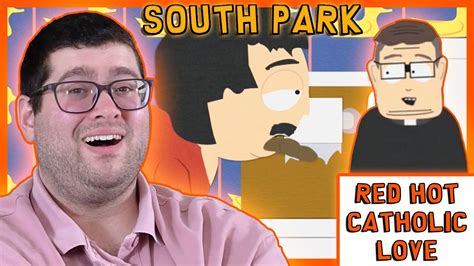 RED HOT CATHOLIC LOVE South Park 6x08 Reaction FIRST TIME WATCHING YouTube