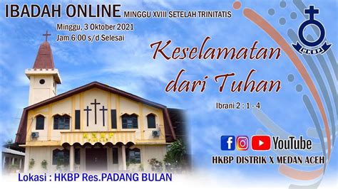 Ibadah Online Minggu Oktober Dari Hkbp Distrik X Medan Aceh Di