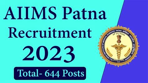 Patna Aiims Recruitment 2023 पटना एम्स भर्ती