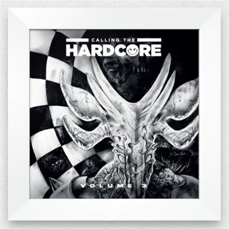 LTD Edition Calling The Hardcore Volume 3 Poster Unframed Rave