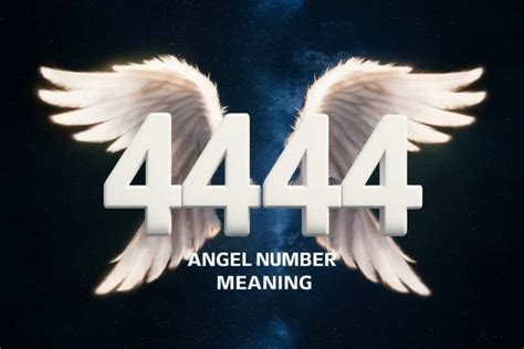 Angel Number 4444 Meaning Symbolism And Significance