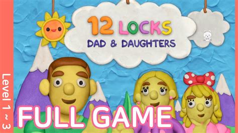 12 Locks Dad And Daughters Full Game Walkthrough Rud Present Youtube