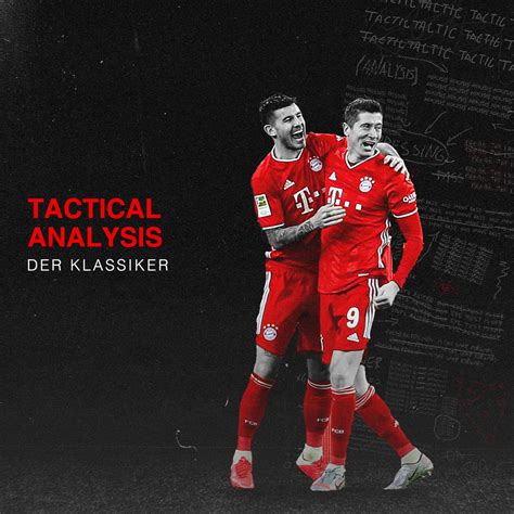Tactical Analysis: Der Klassiker – Breaking The Lines