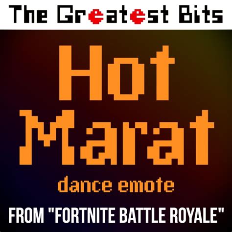 Hot Marat Dance Emote From Fortnite Battle Royale The Greatest