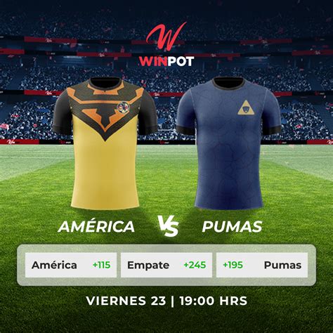 América vs Pumas UNAM Winpot mx Blog